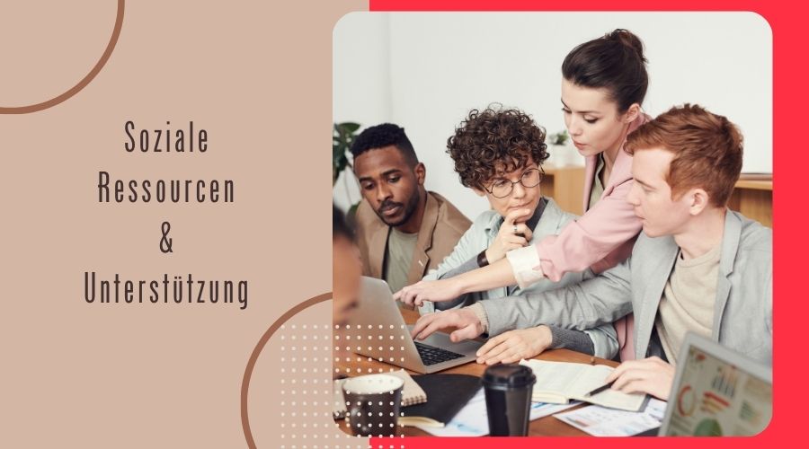 Soziale Ressourcen und soziale Unterstützung